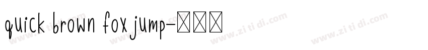 quick brown fox jump字体转换